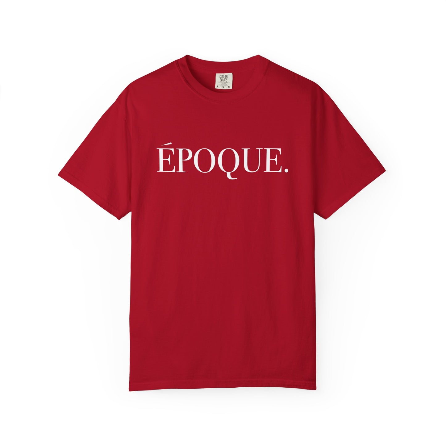 Époque. - Back Design - Comfort Colors Tee