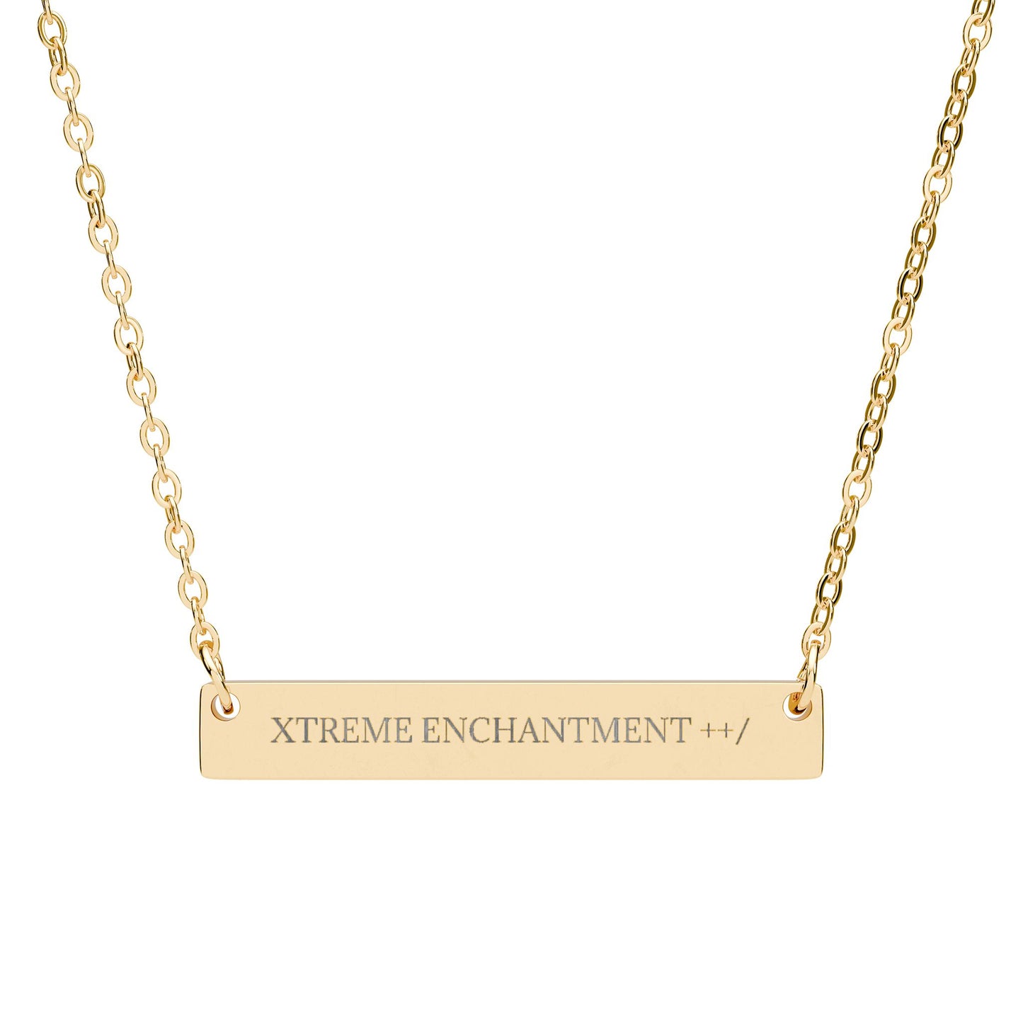 XTREME ENCHANTMENT ++/ - THE NAMEPLATE NECKLACE