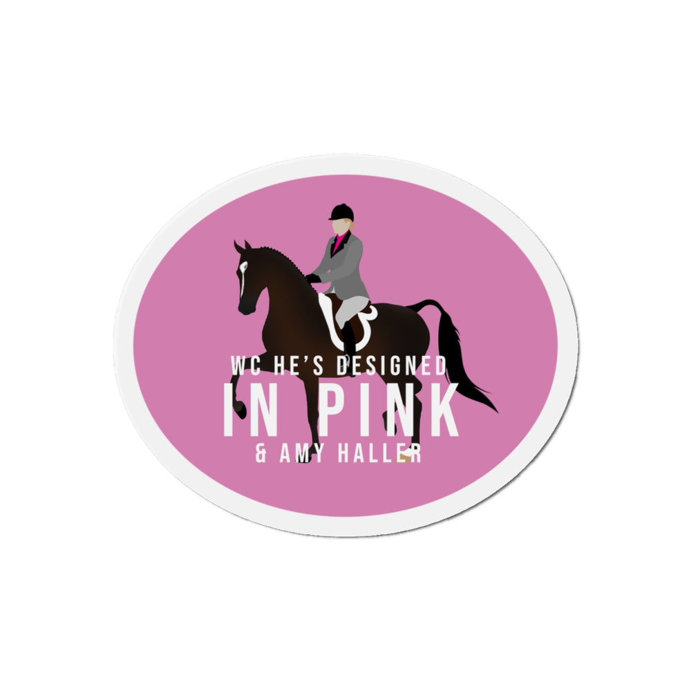 WC He's Designed In Pink Premium Magnet