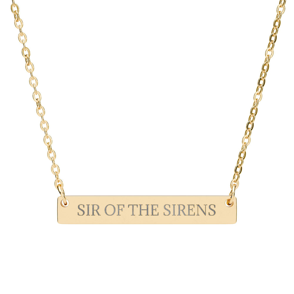 SIR OF THE SIRENS - THE NAMEPLATE NECKLACE