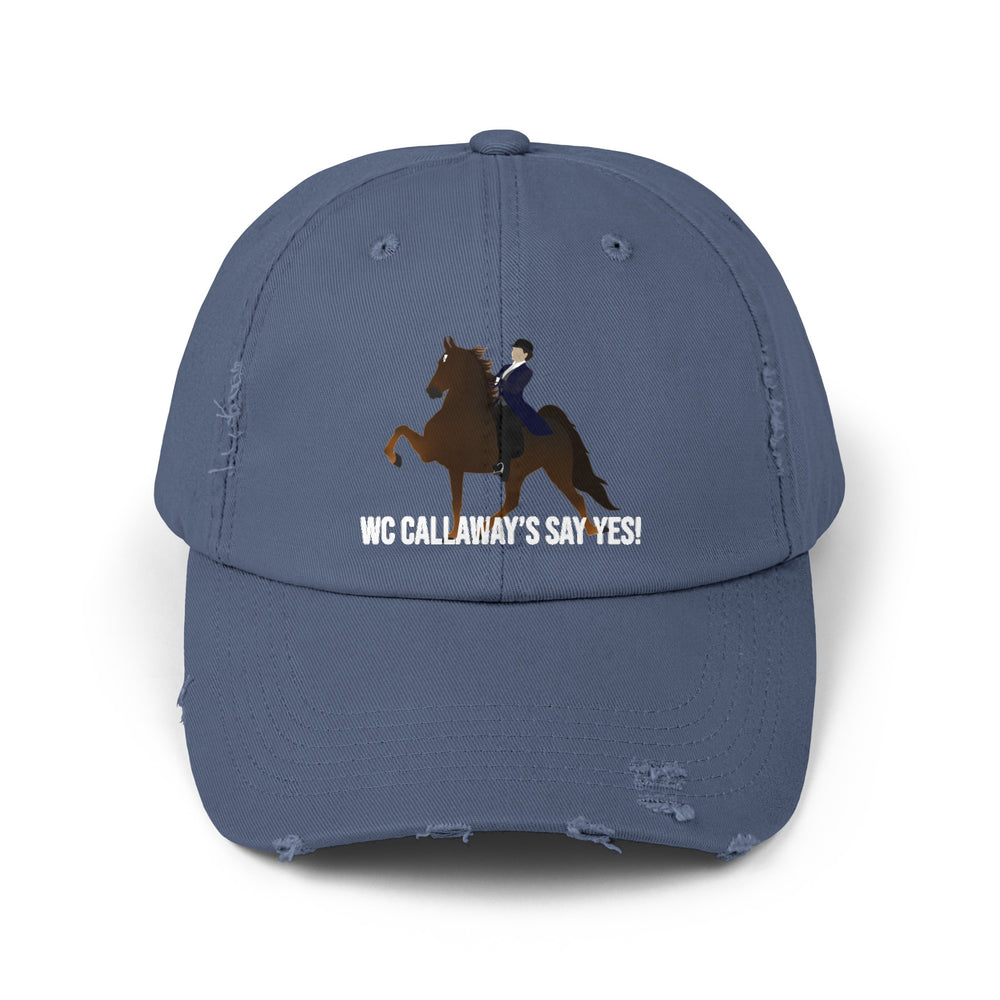 WC Callaway's Say Yes! Distressed Hat