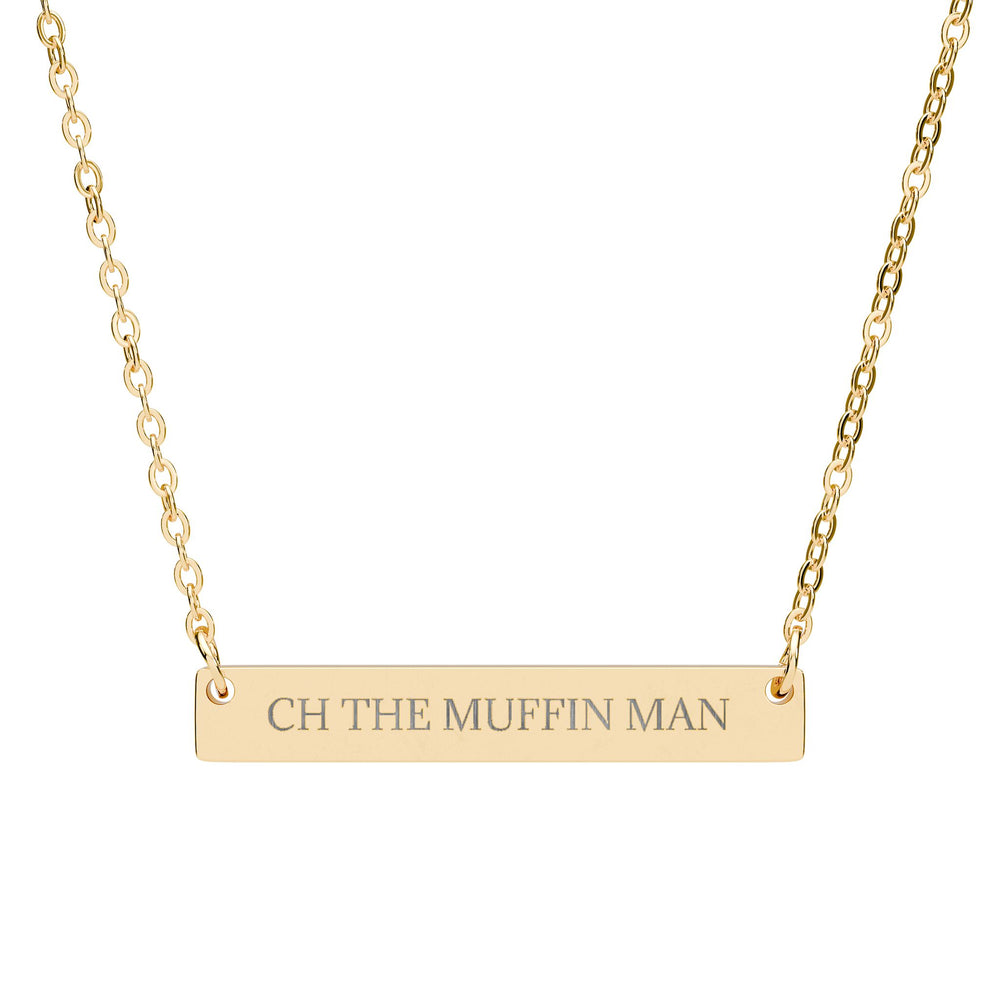 CH THE MUFFIN MAN - THE NAMEPLATE NECKLACE